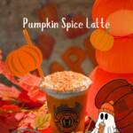 Pumpkin Spice Latte