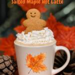Salted Maple Latte